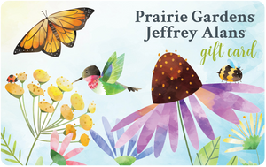 Prairie Gardens/Jeffrey Alans Gift Card