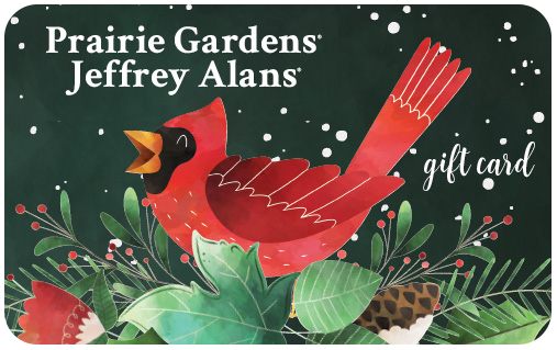 Prairie Gardens/Jeffrey Alans Gift Card