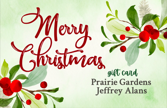 Prairie Gardens/Jeffrey Alans Gift Card